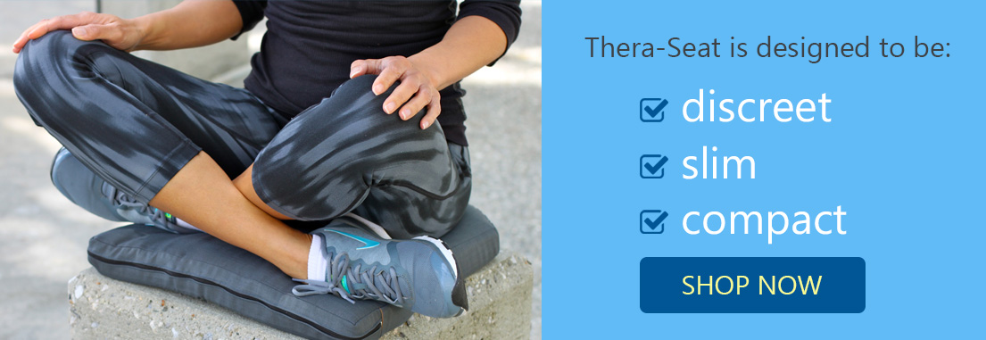 TheraSeat-A Discreet Seat Cushion for Sitting Pain